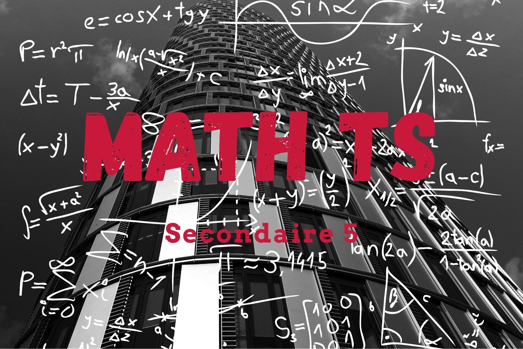 Mathématiques TS - sec 5 [CSSBE]
