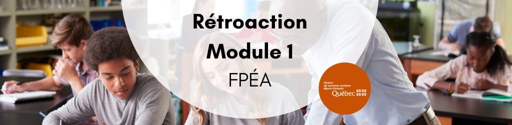 Rétroaction : Module 1 (FPÉA)